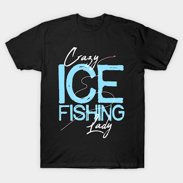 Ice Fishing Funny T-Shirt by TheBestHumorApparel